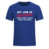 Herren T-Shirt Funny MY JOB IS TOP SECRET